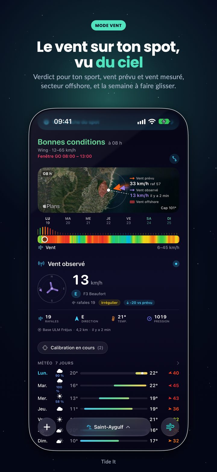 Mode Vent : le verdict pour ton sport, la vue du spot avec le vent prévu et le vent mesuré, la semaine à faire glisser et la météo